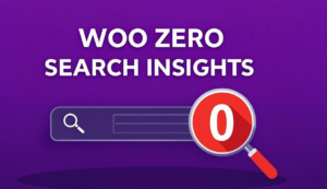 إشعارات الزبائن في وووكومرس — واجهة الإصدار 1.2.0 من إضافة Woo Zero Search Insights